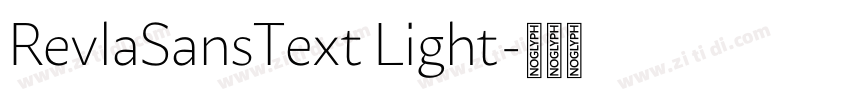 RevlaSansText Light字体转换